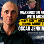 Washington Negotiates With Moscow. Why Is Australia Still Failing to Bring Oscar Jenkins Home?